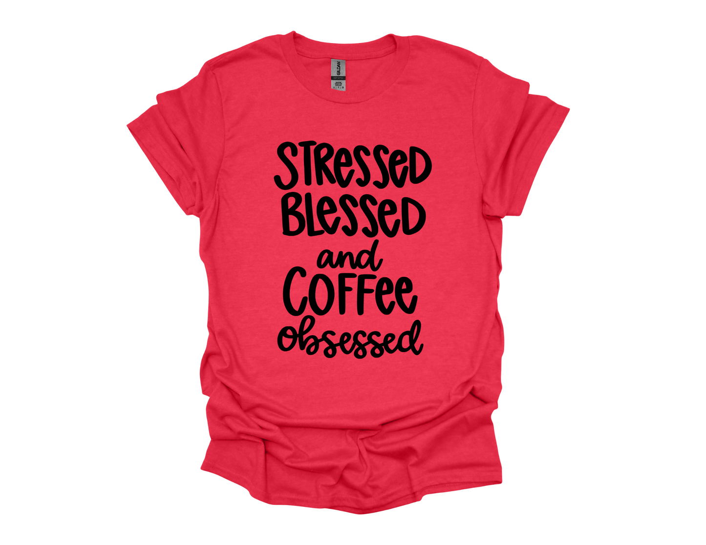 Stressed Blessed Coffee Obsessed Tshirt
